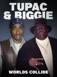  Tupac & Biggie: Worlds Collide Poster