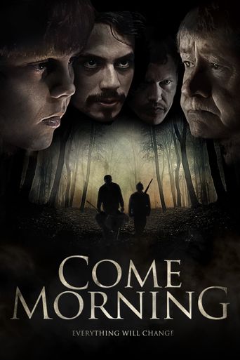  Come Morning Poster