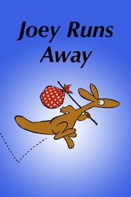  Joey Runs Away Poster