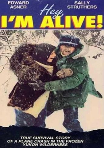  Hey, I'm Alive Poster