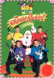  The Wiggles: Santa's Rockin' Poster