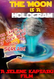  The Moon is a Hologram Poster
