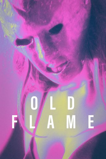  Old Flame Poster