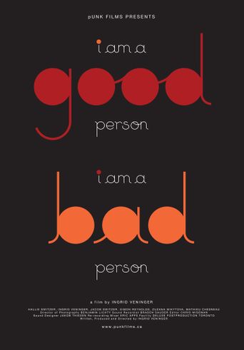  I Am a Good Person/I Am a Bad Person Poster