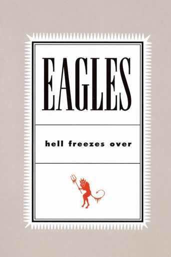  Eagles: Hell Freezes Over Poster