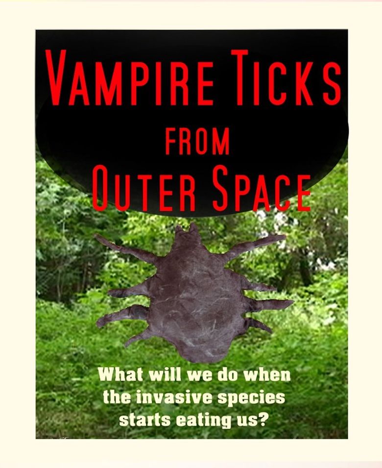 Vampire Ticks from Outer Space