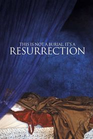Upcoming This Is Not a Burial, It's a Resurrection Poster