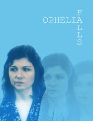  Ophelia Falls Poster