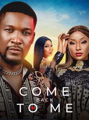  Come Back To Me Poster