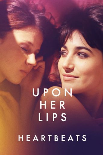  Upon Her Lips: Heartbeats Poster