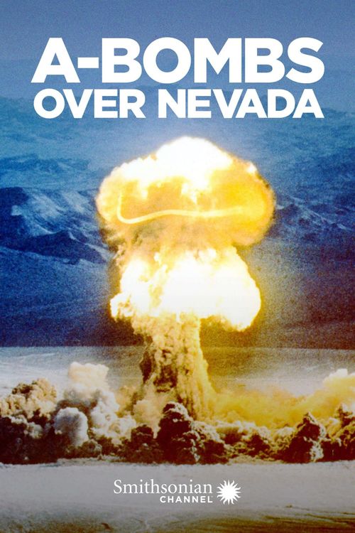 A-Bombs Over Nevada Poster