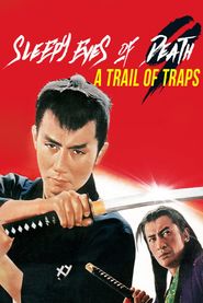  Sleepy Eyes of Death 9: Trail of Traps Poster