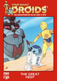  Star Wars: Droids - The Great Heep Poster