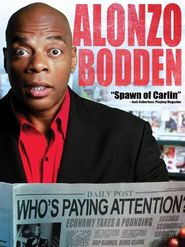  Alonzo Bodden: Who's Paying Attention Poster
