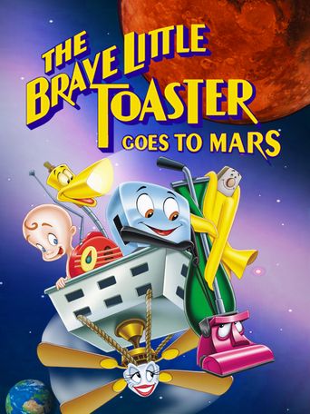  The Brave Little Toaster Goes to Mars Poster