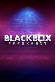  Blackbox Speakeasy Poster
