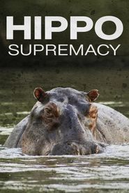  Hippo Supremacy Poster