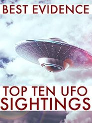 Best Evidence: Top 10 UFO Sightings Poster