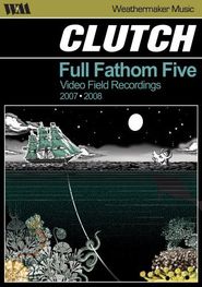  Clutch: Full Fathom Five Poster
