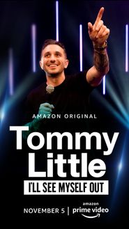 Tommy Little: I'll See Myself Out Poster