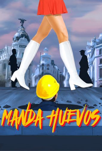 Manda huevos Poster