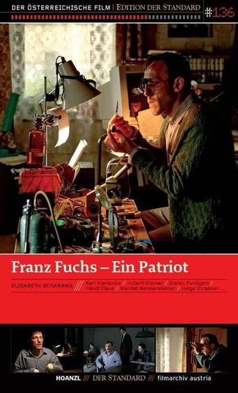 Franz Fuchs – A Patriot Poster