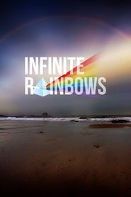  Infinite Rainbows Poster