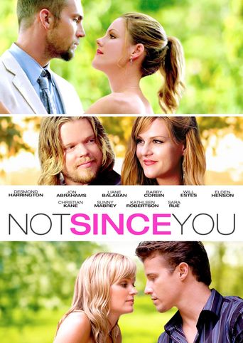  Not Since You Poster
