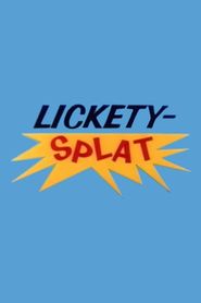 Lickety-Splat Poster