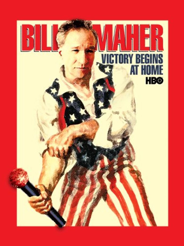 Bill Maher: Victory Begins at Home Poster