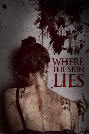  Where the Skin Lies Poster