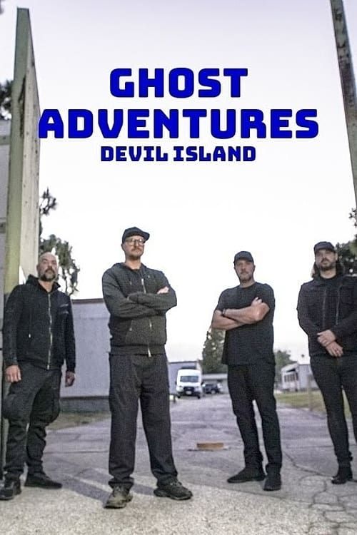 Ghost Adventures: Devil Island: Where to Watch and Stream Online