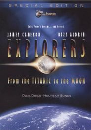  Explorers: From The Titanic To The Moon Poster