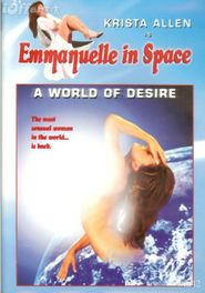  Emmanuelle in Space 2: A World of Desire Poster