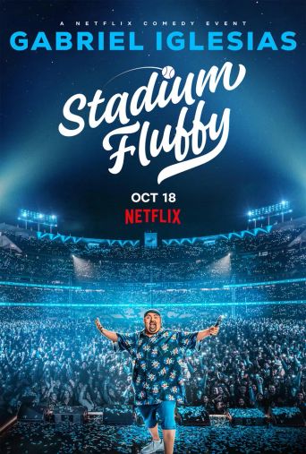  Gabriel Iglesias: Stadium Fluffy Poster
