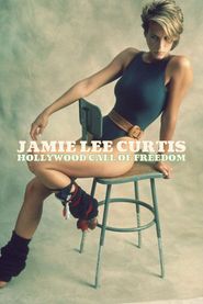  Jamie Lee Curtis, un cri de liberté à Hollywood Poster