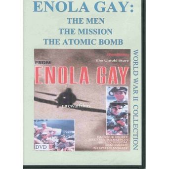  Enola Gay: The Men, the Mission, the Atomic Bomb Poster