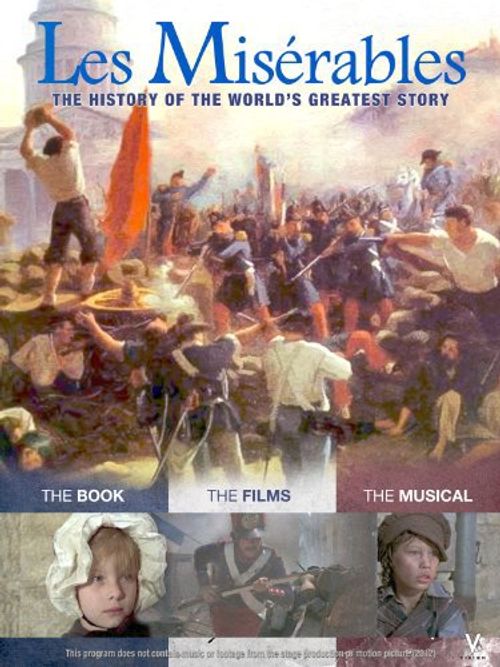 Les Misérables: The History of the World's Greatest Story Poster