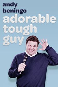  Andy Beningo: Adorable Tough Guy Poster