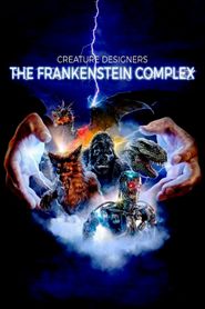  Creature Designers - The Frankenstein Complex Poster