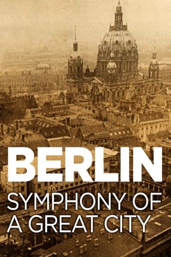  Berlin: Symphony of a Great City Poster