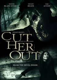  Cut Her Out Poster