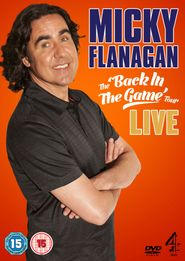  Micky Flanagan: Back in the Game Live Poster