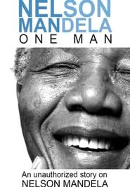  Nelson Mandela: One Man Poster