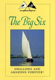  Swallows and Amazons Forever!: The Big Six Poster
