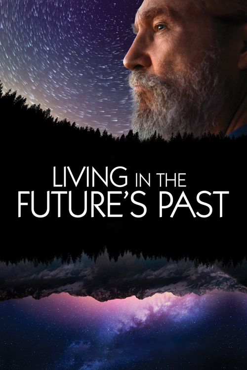 Living in the Future's Past Poster