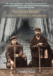  The Devil's Breath: The Story of the Hillcrest Mine Disaster Poster