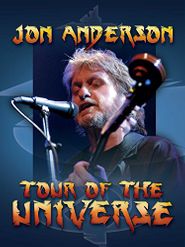  Jon Anderson: Tour of the Universe Poster