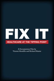  Fix It: Healthcare at the Tipping Point Poster
