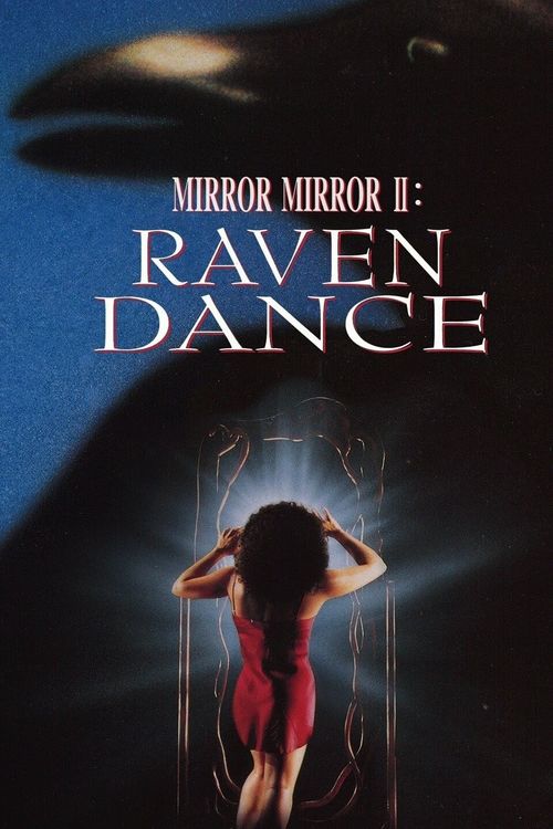 Mirror Mirror 2: Raven Dance Poster